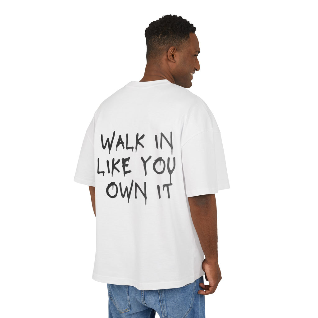 Box Tee — Minimal Barbell Graphic Front & “Walk In Like You Own It” Motivational Back Tee