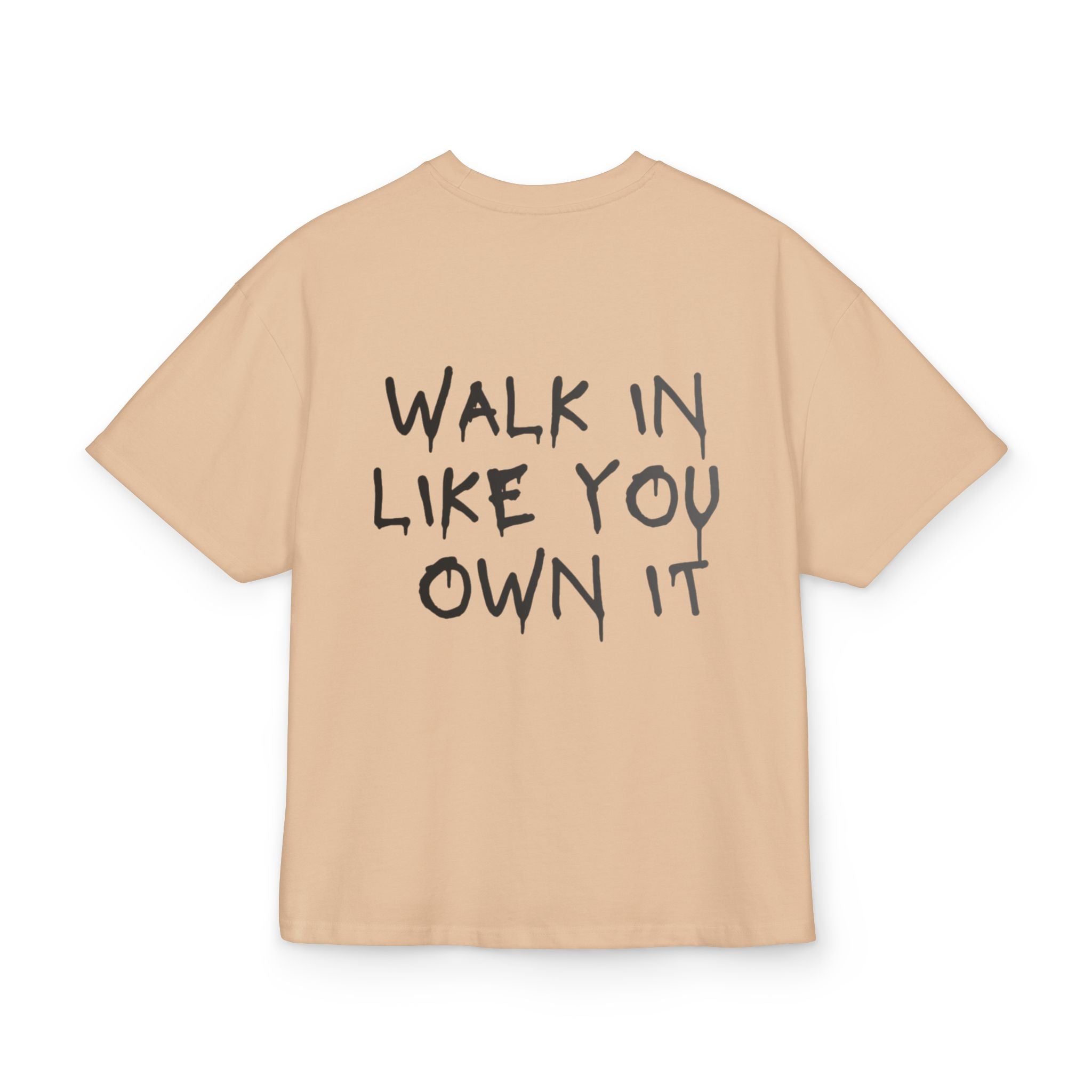 Box Tee — Minimal Barbell Graphic Front & “Walk In Like You Own It” Motivational Back Tee