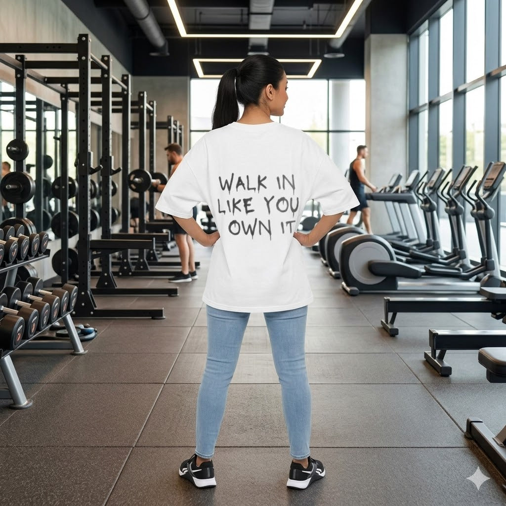 Box Tee — Minimal Barbell Graphic Front & “Walk In Like You Own It” Motivational Back Tee