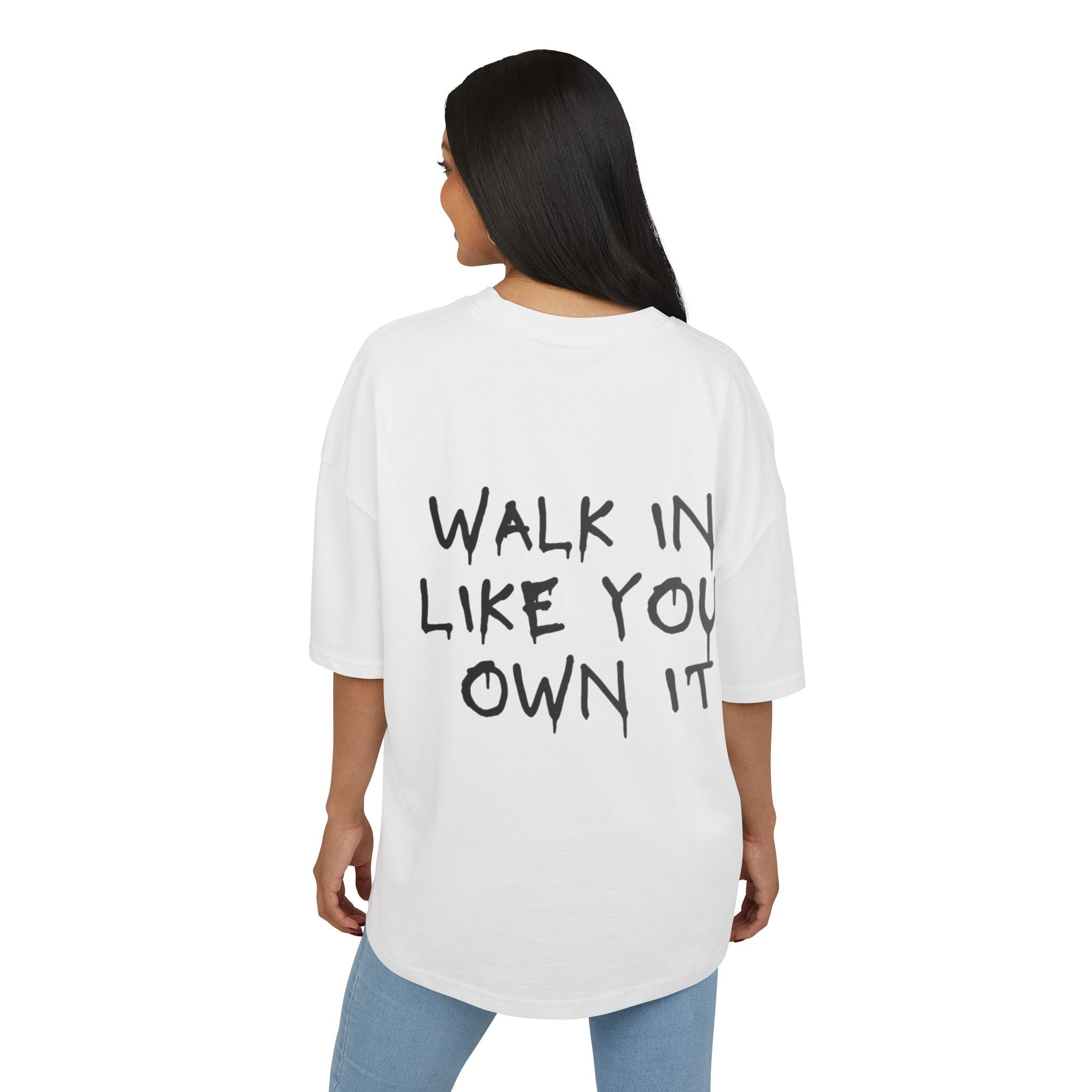 Box Tee — Minimal Barbell Graphic Front & “Walk In Like You Own It” Motivational Back Tee